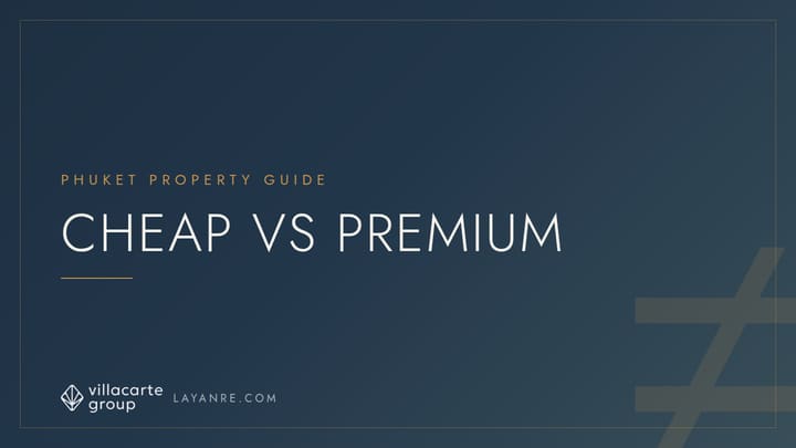 Cheap vs premium property in Thailand — branded guide cover