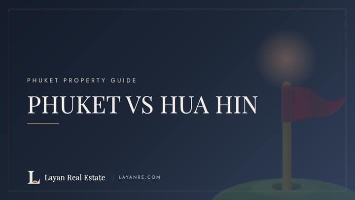 Phuket vs Hua Hin property comparison — branded guide cover