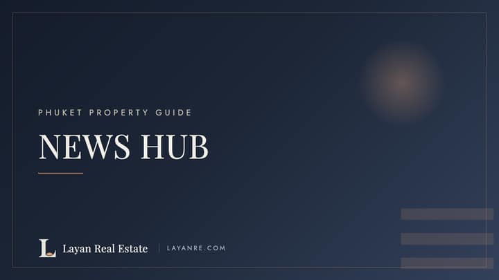 Thailand and Phuket real estate news hub — branded guide cover