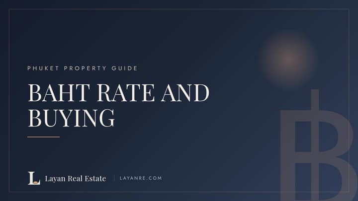 Baht to dollar exchange rate and its effect on buying Phuket property, branded guide cover